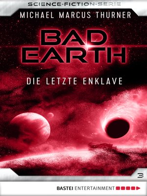 cover image of Bad Earth 3--Science-Fiction-Serie